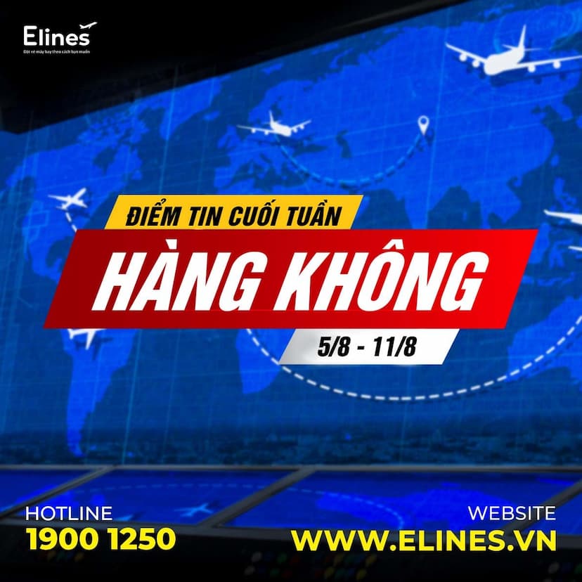 ĐIỂM TIN CUỐI TUẦN (5/8-11/8)