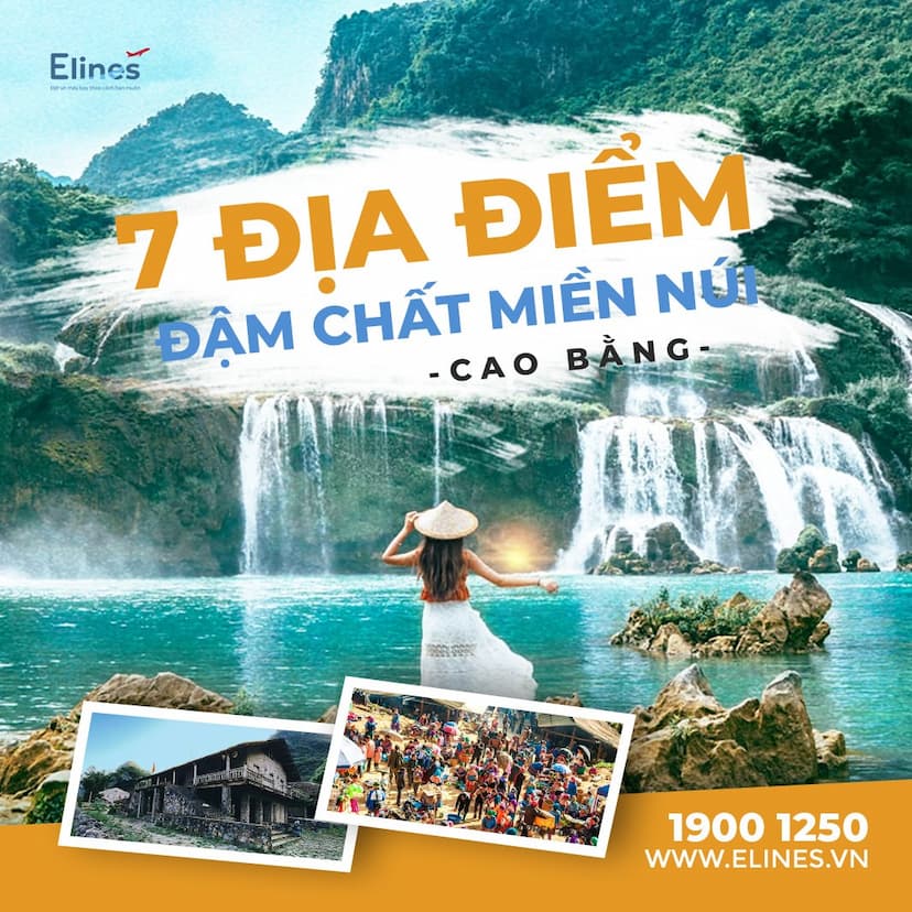7 ĐỊA ĐIỂM ĐẬM CHẤT MIỀN NÚI - CAO BẰNG