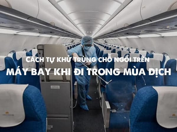 khử trùng chỗ ngồi trên máy bay